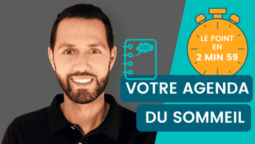 Agenda du sommeil : outil puissant et gratuit – en 2m59